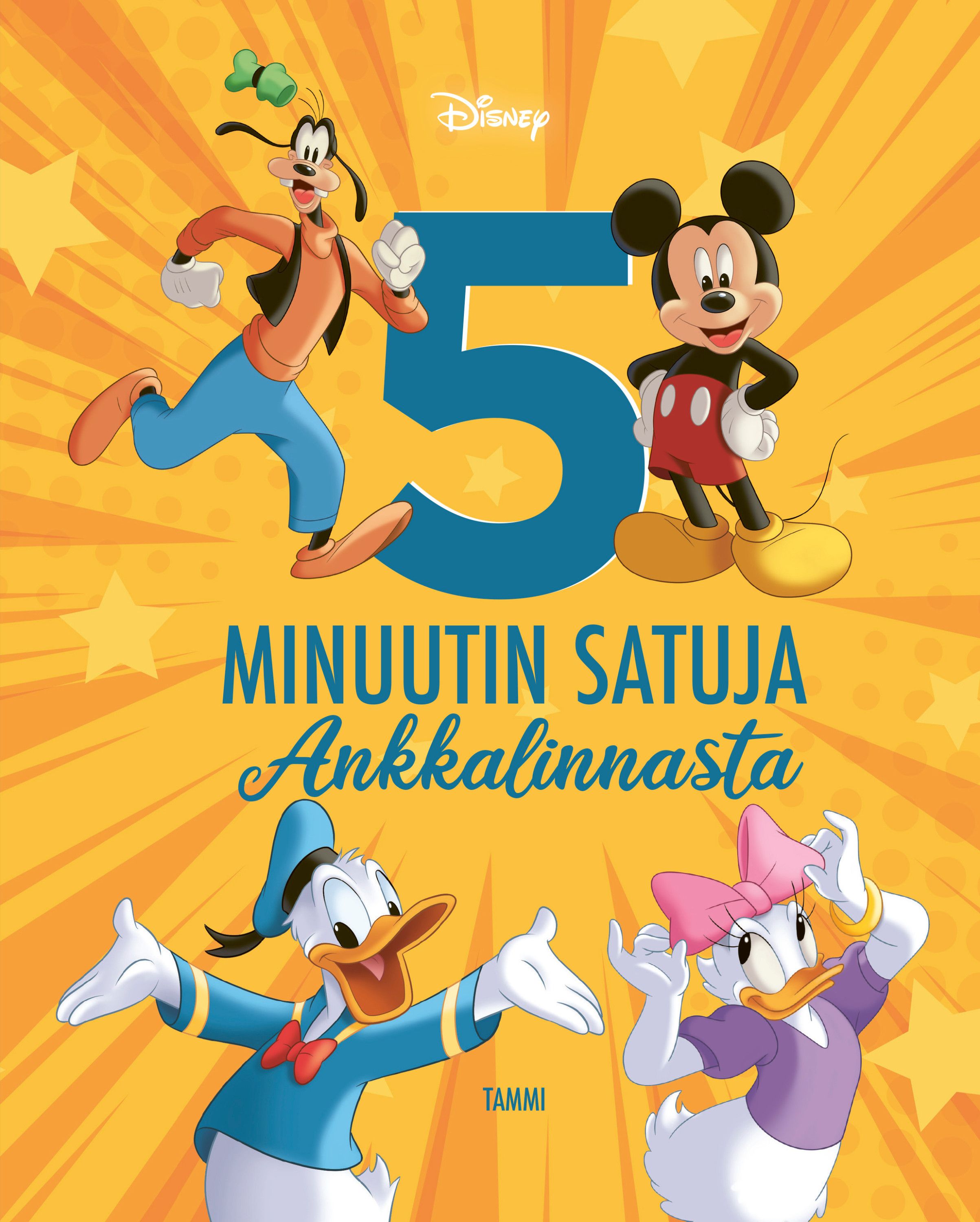 Disney : Disney. 5 minuutin satuja Ankkalinnasta