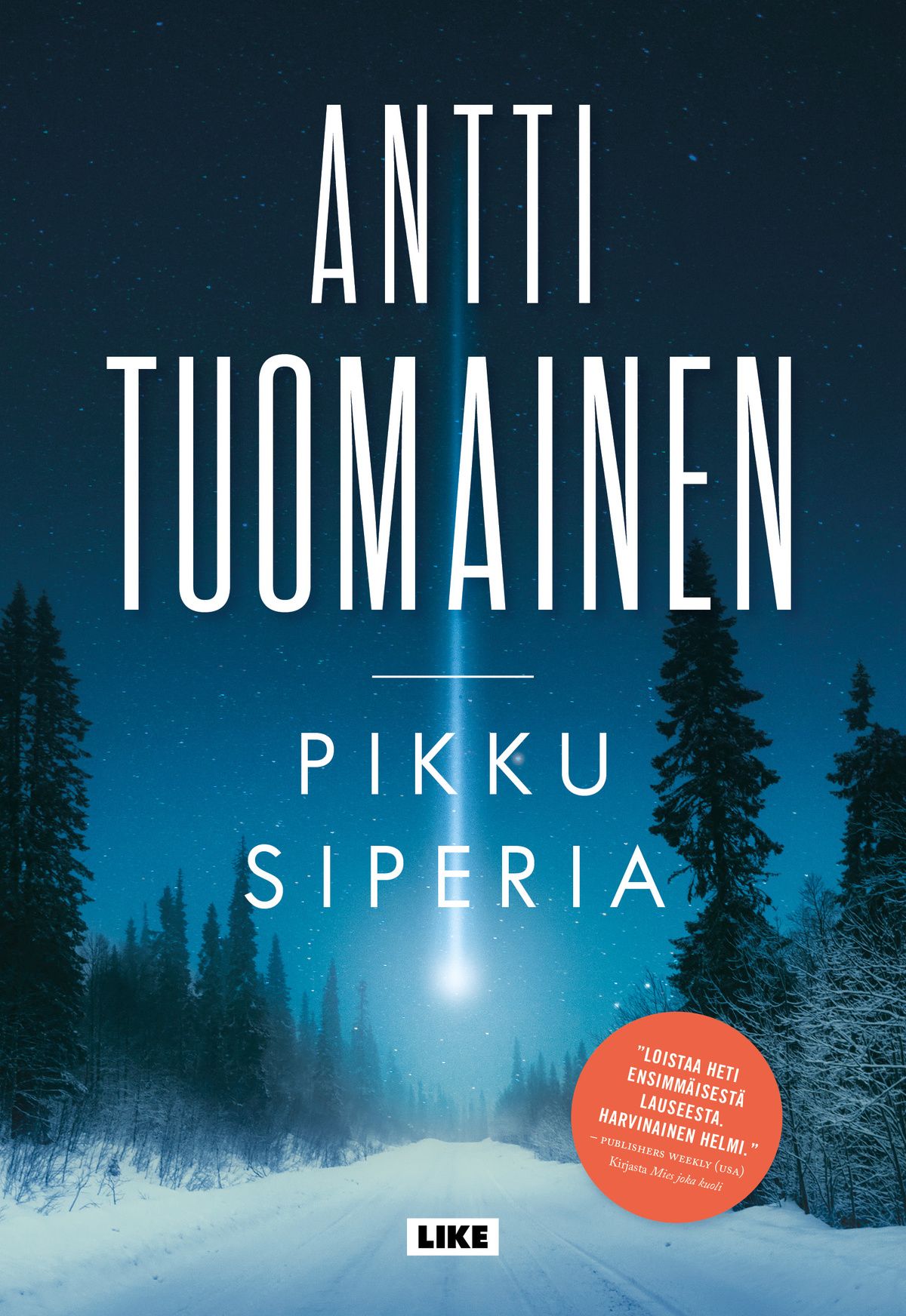 Kirjailijan Antti Tuomainen käytetty kirja Pikku Siperia