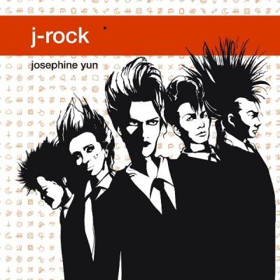 Josephine Yun : J-rock