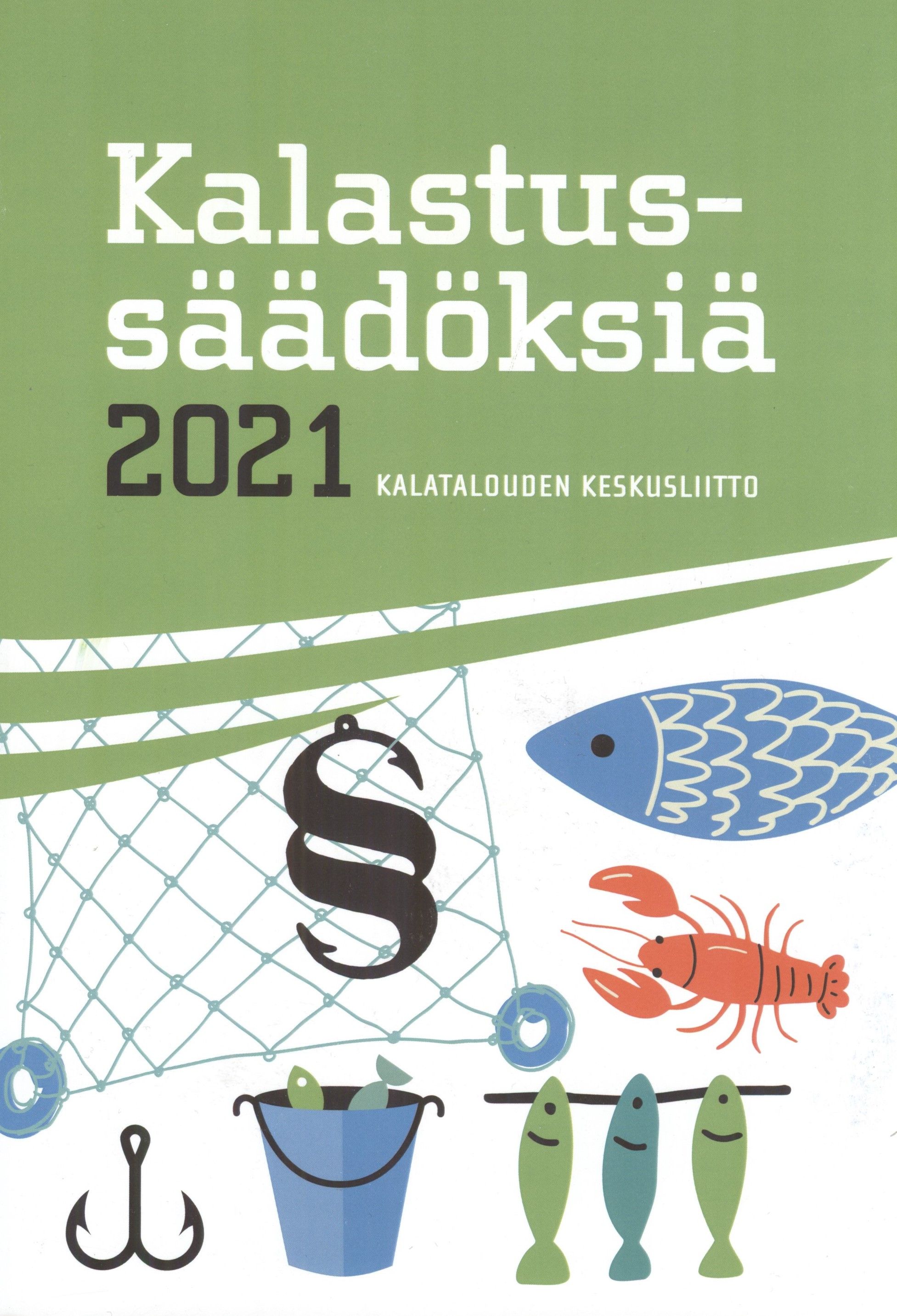 Kalastussäädöksiä 2021