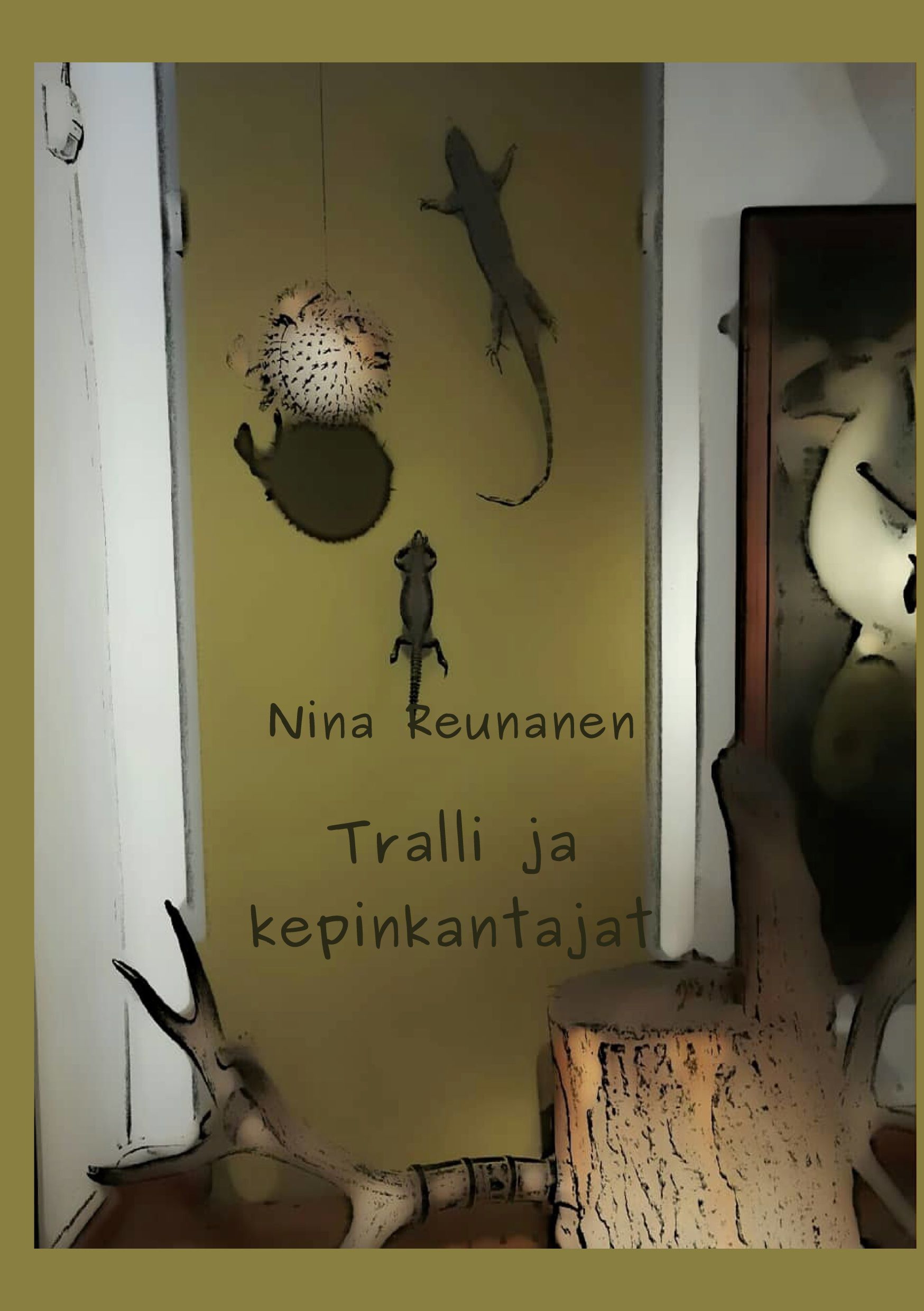 Nina Reunanen : Tralli ja kepinkantajat