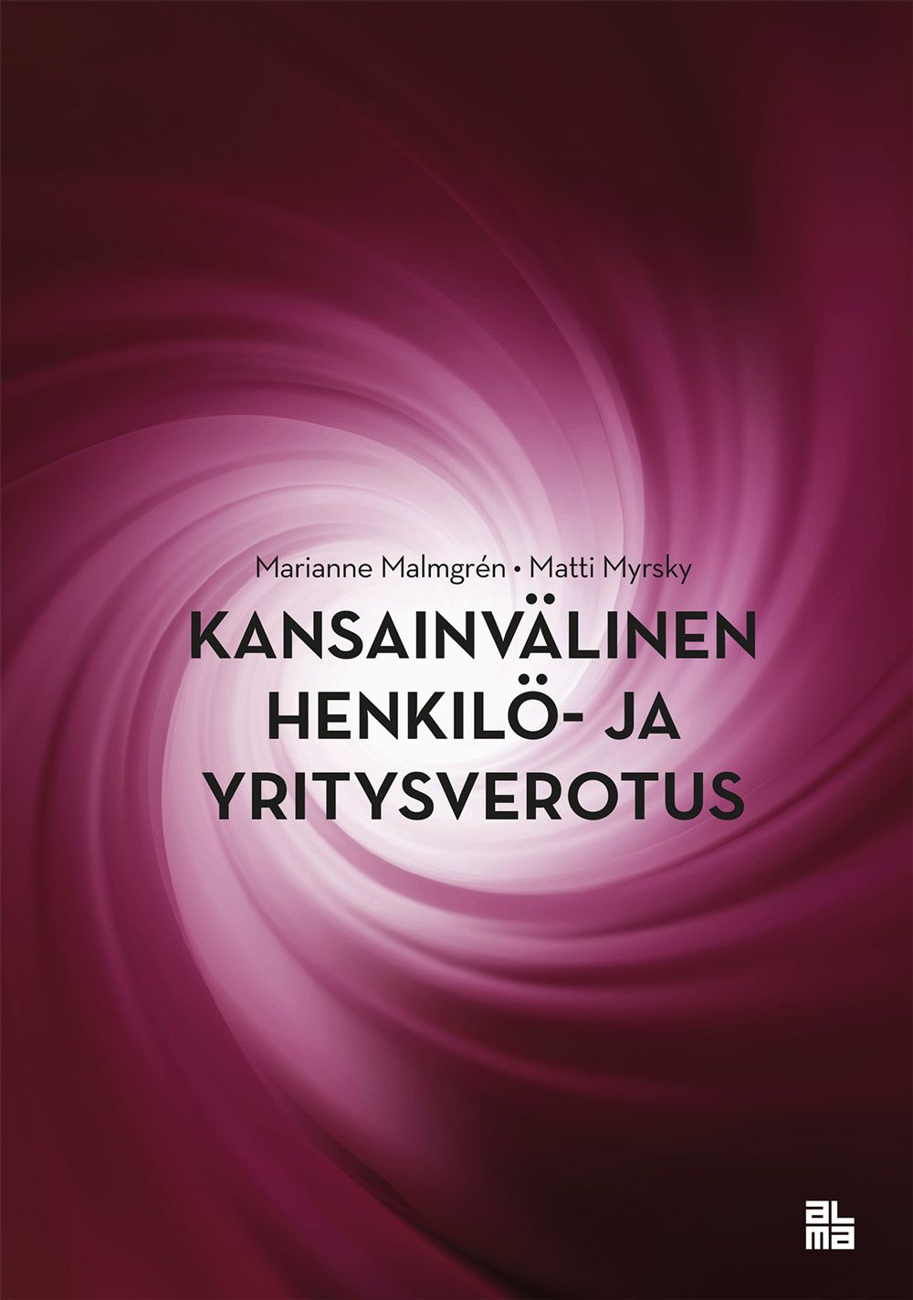 Marianne Malmgrén & Matti Myrsky : Kansainvälinen henkilö- ja yritysverotus