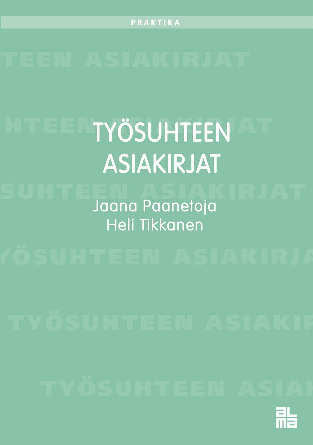 Työsuhteen asiakirjat