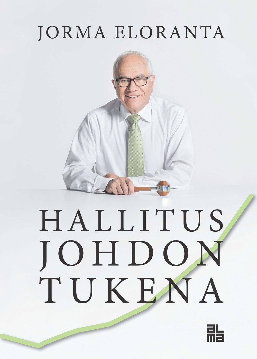 Jorma Eloranta : Hallitus johdon tukena