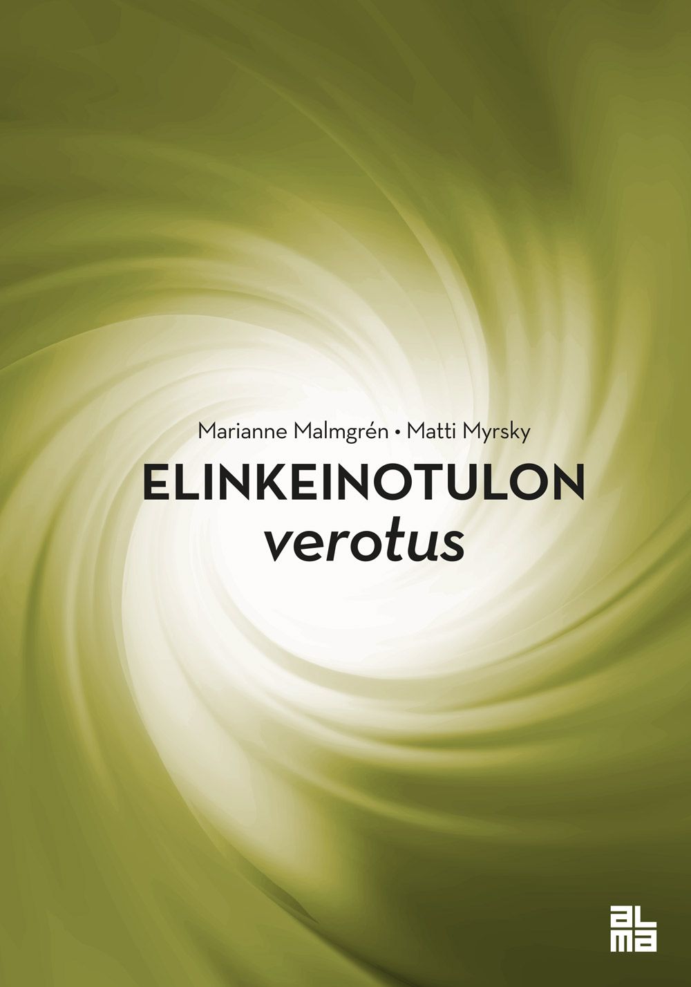 Marianne Malmgrèn & Matti Myrsky : Elinkeinotulon verotus