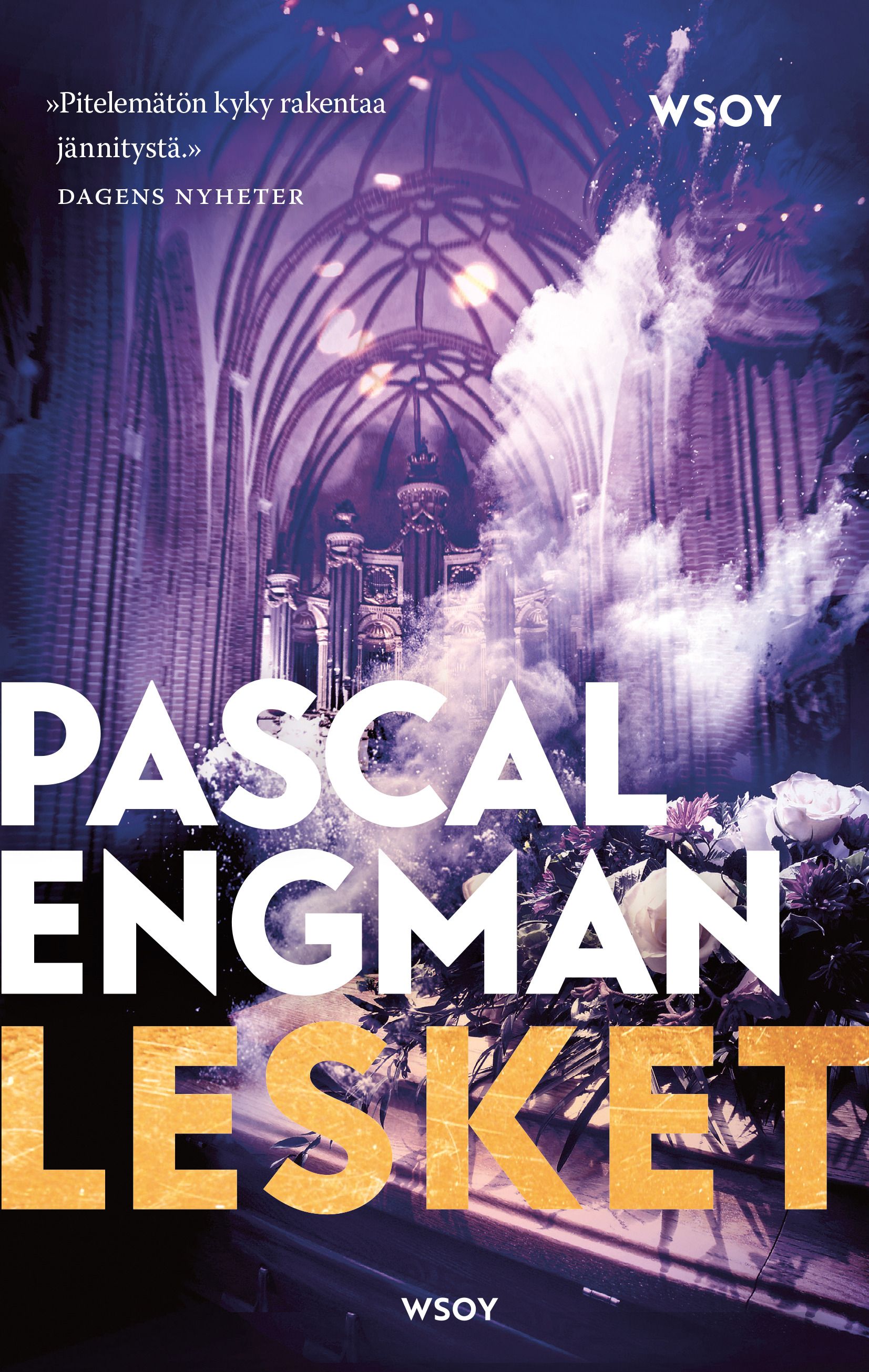 Kirjailijan Pascal Engman uusi kirja Lesket (UUSI)