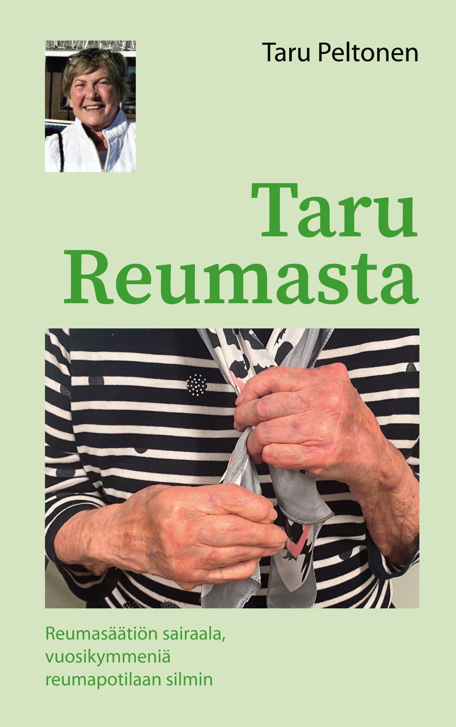 Taru Peltonen : Taru Reumasta