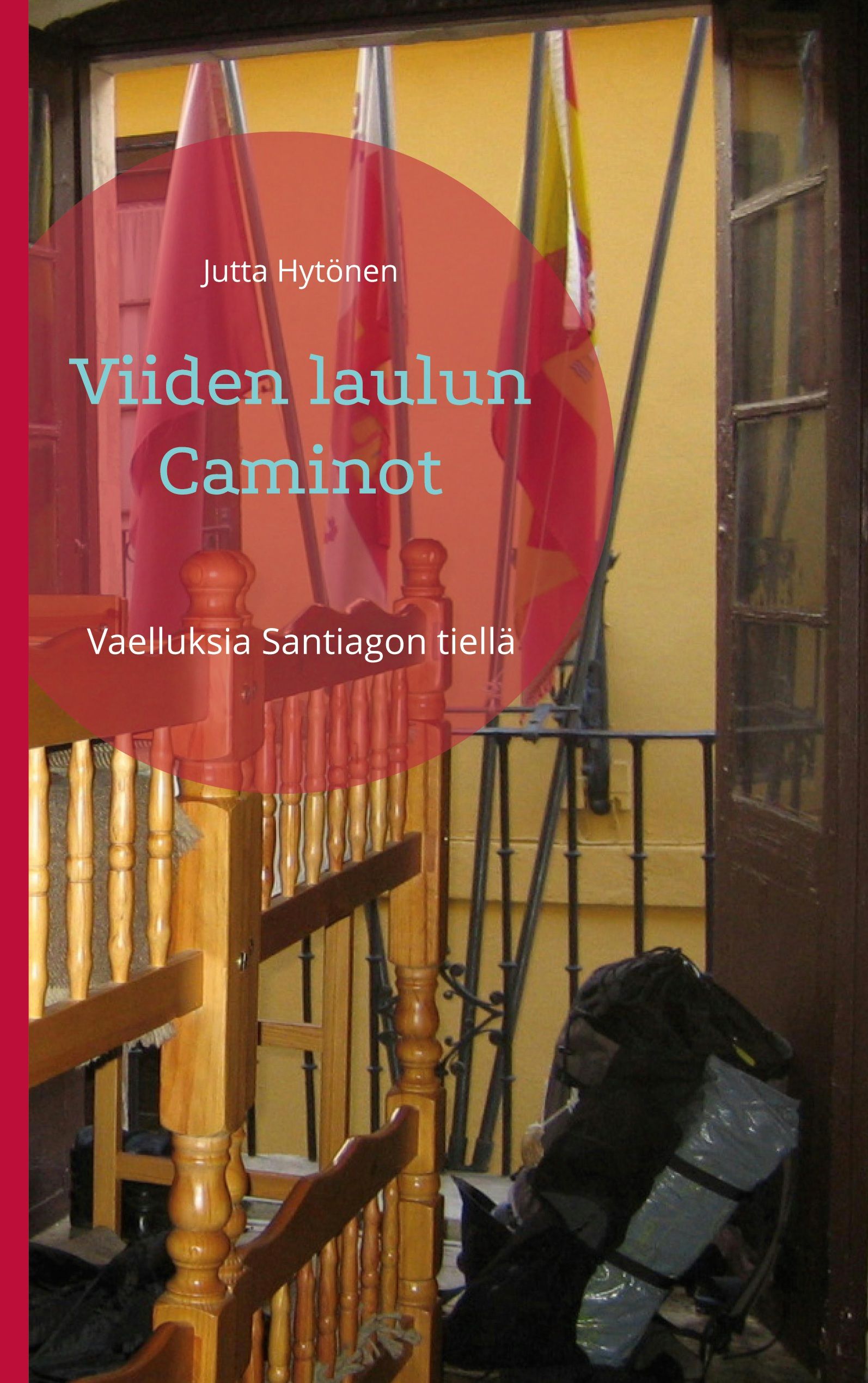Jutta Hytönen : Viiden laulun Caminot