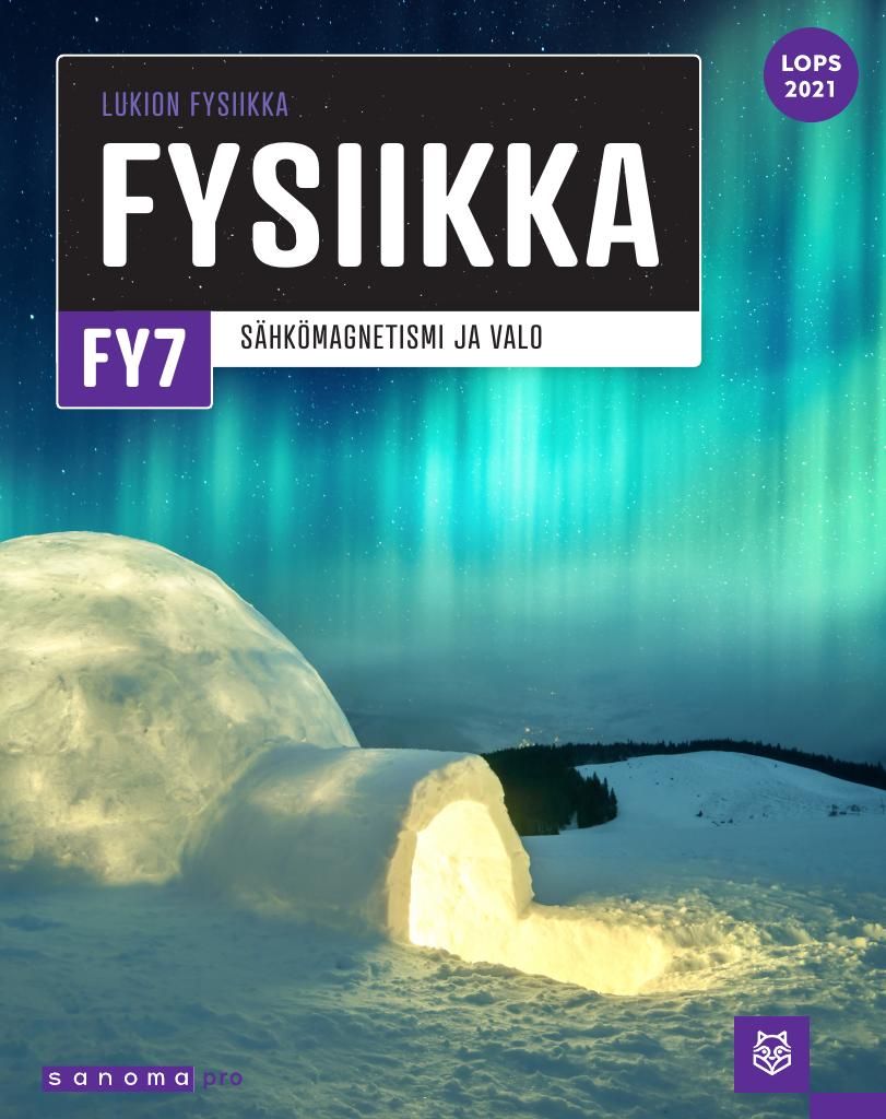 Jenni Andersin & Pentti Frondelius & Jari Latva-Teikari & Heikki Lehto : Fysiikka FY7 (LOPS21)