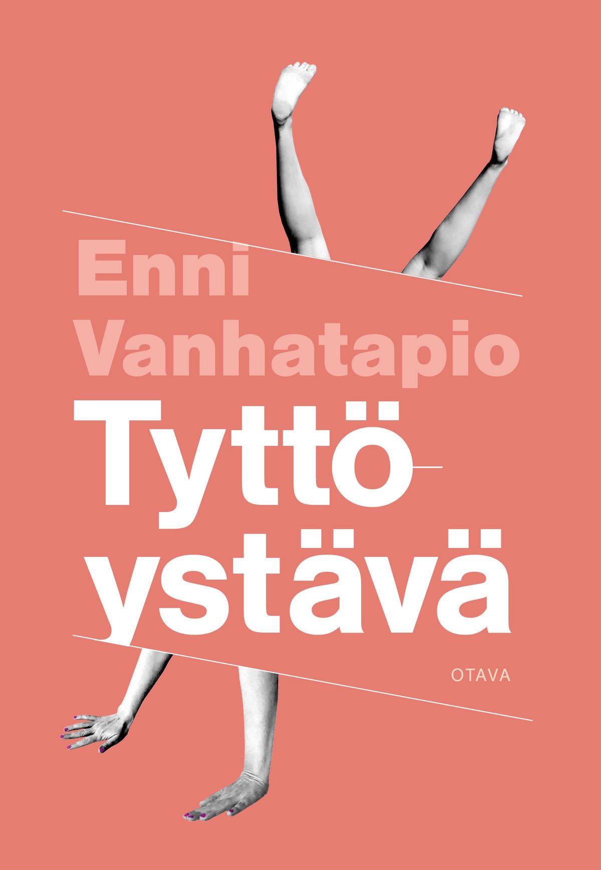 Kirjailijan Enni Vanhatapio uusi kirja Tyttöystävä (UUDENVEROINEN)