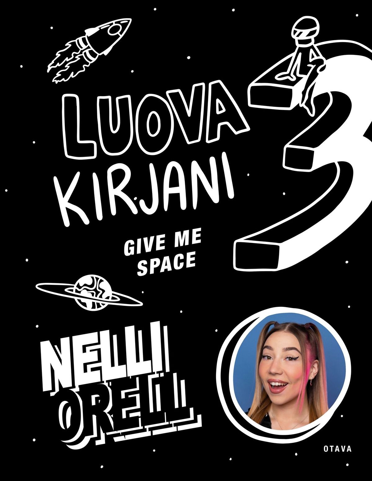 Nelli Orell : Luova kirjani 3 - Give me space