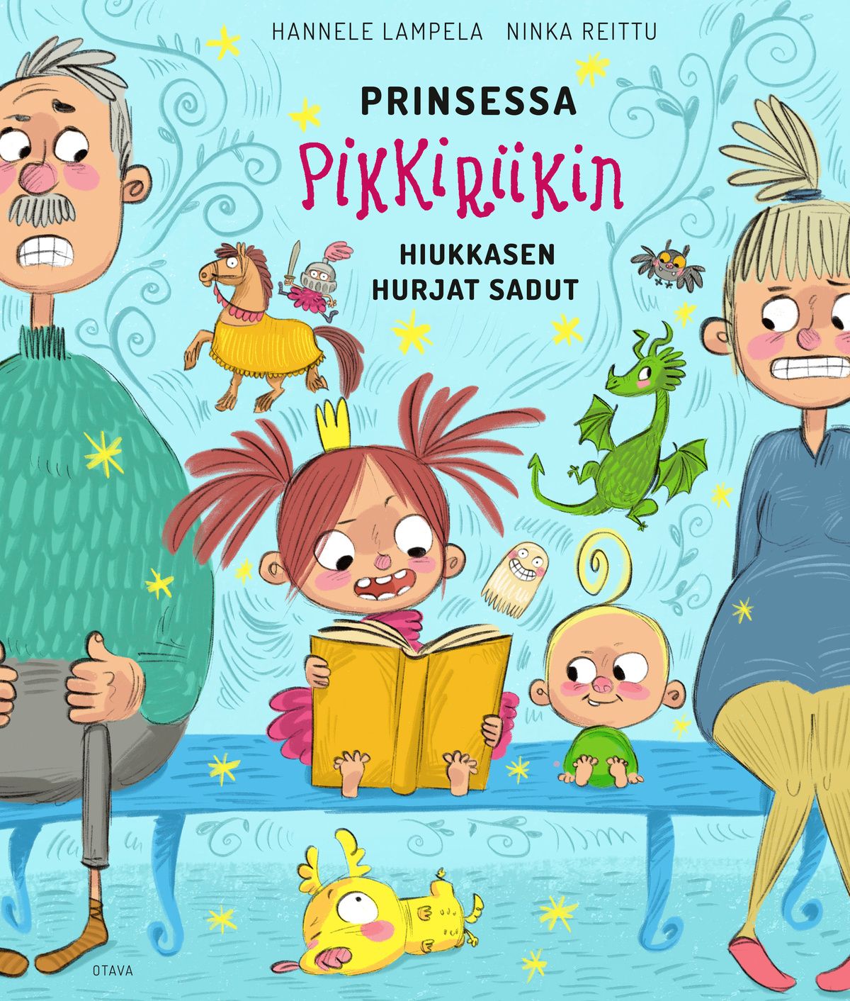 Hannele Lampela : Prinsessa Pikkiriikin hiukkasen hurjat sadut