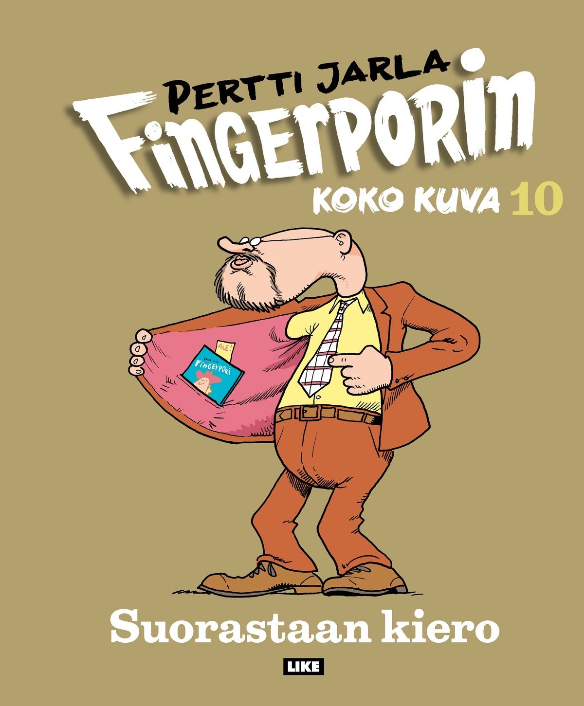 Kirjailijan Pertti Jarla uusi kirja Fingerporin koko kuva, 10 - Suorastaan kiero - Suorastaan kiero