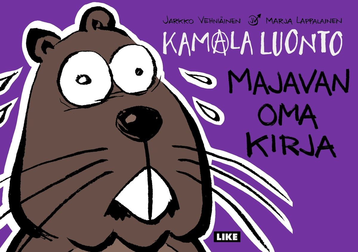 Jarkko Vehniäinen & Marja Lappalainen : Kamala luonto - Majavan oma kirja
