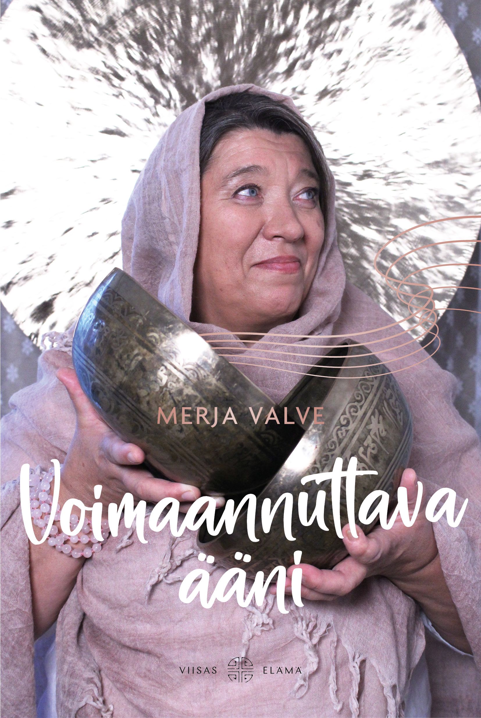 Merja Valve : Voimaannuttava ääni