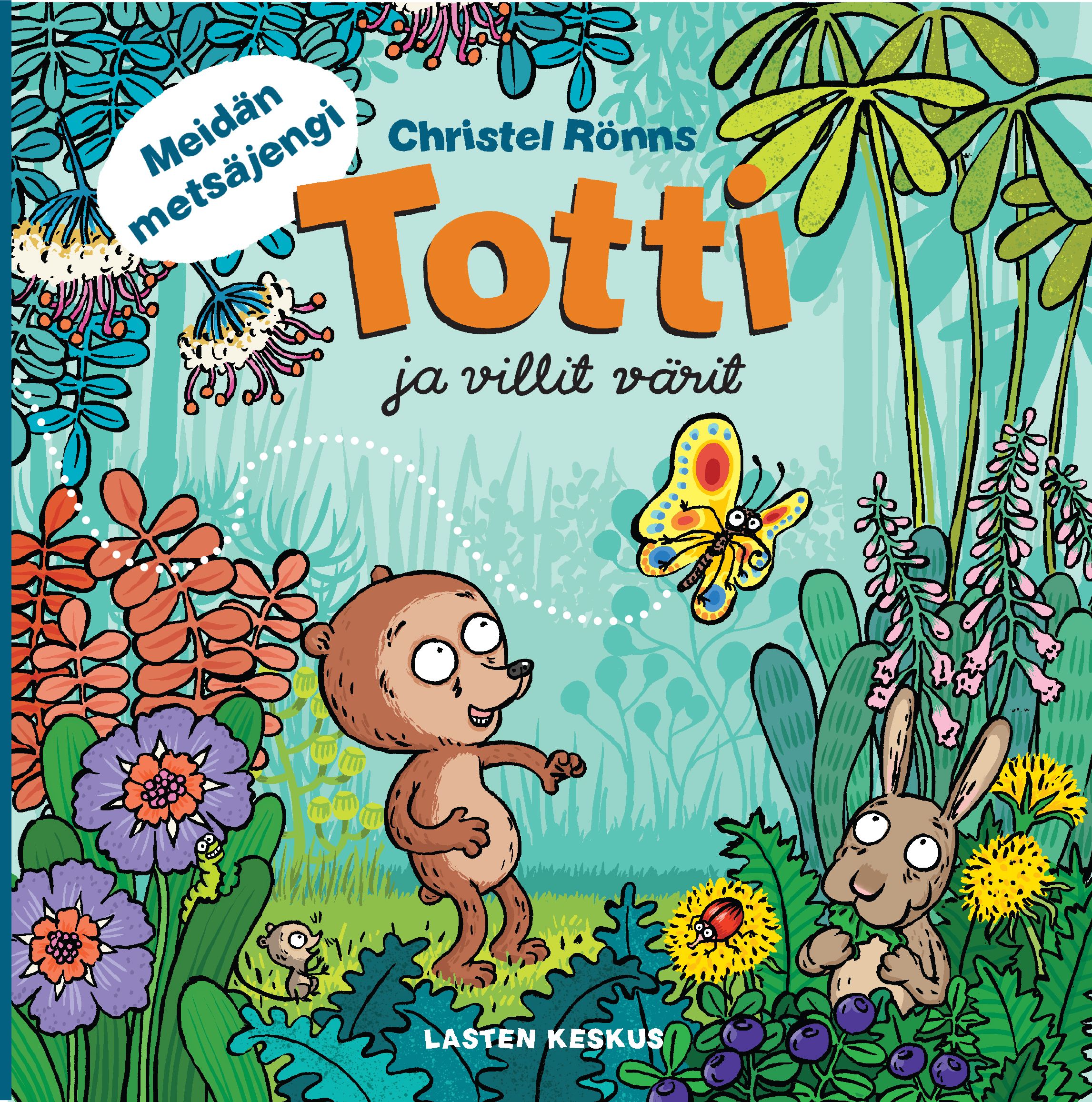 Christel Rönns : Totti ja villit värit