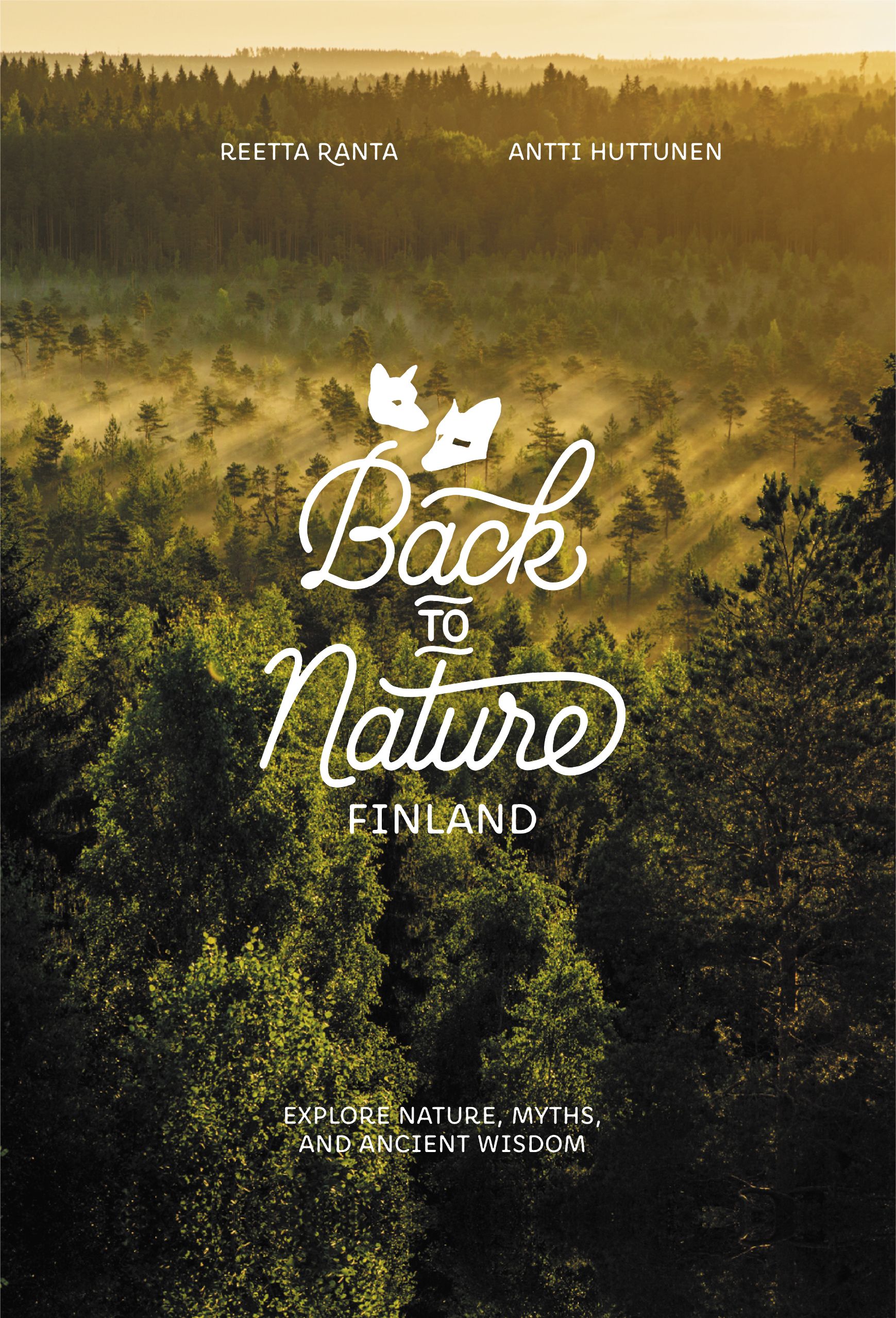 Reetta Ranta & Antti Huttunen : Back to Nature Finland