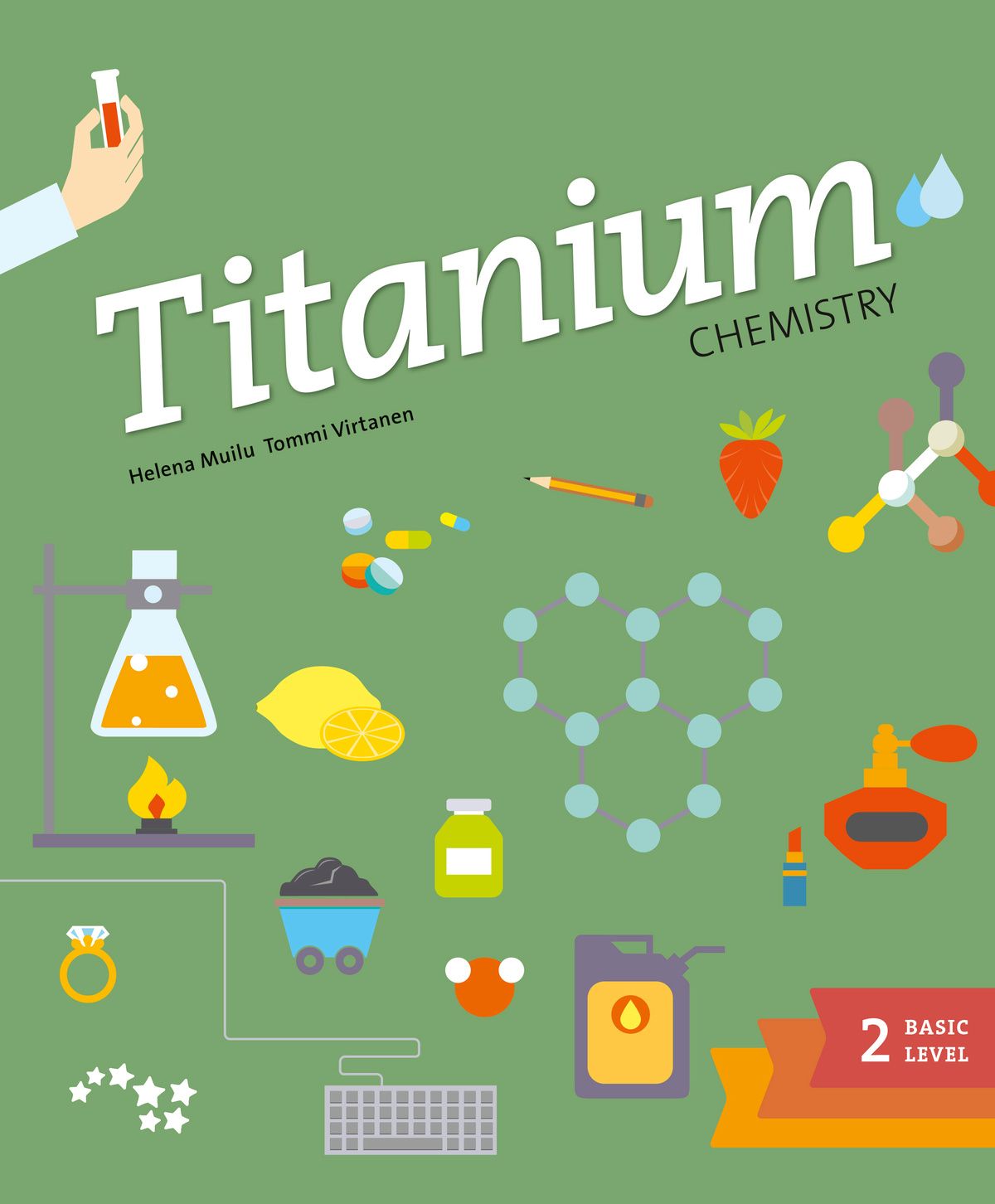 Helena Muilu & Tommi Virtanen : Titanium Chemistry 2 basic level