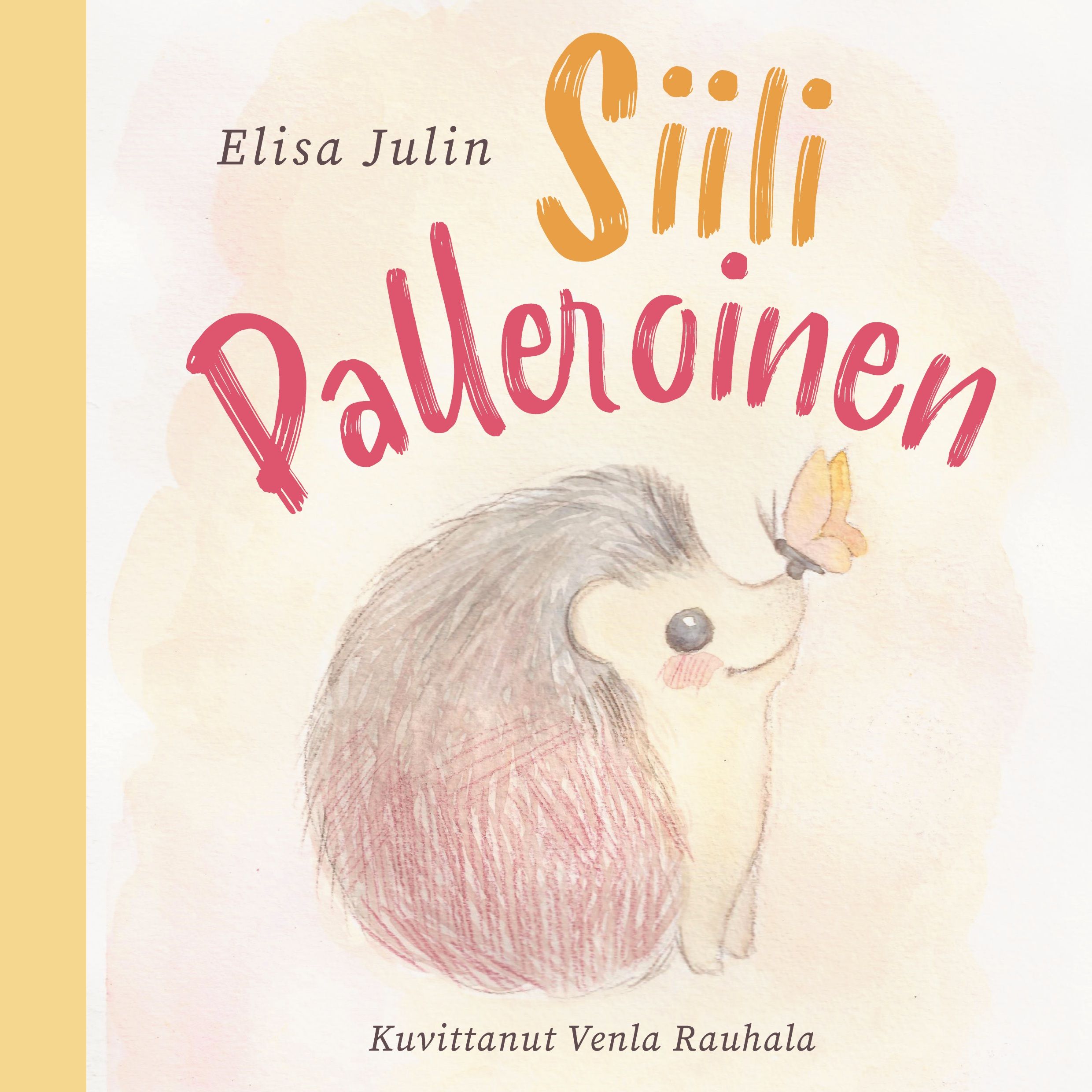 Elisa Julin : Siili palleroinen