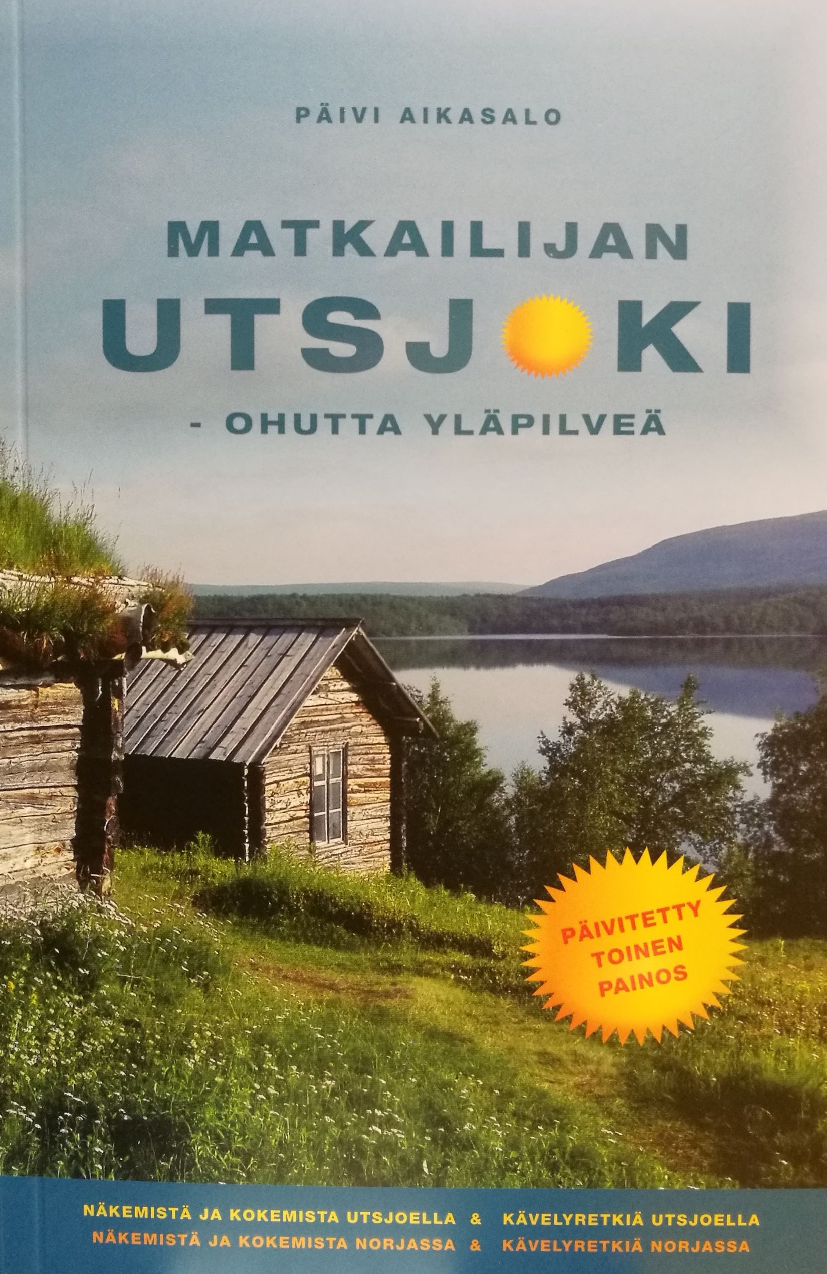 Päivi Aikasalo : Matkailijan Utsjoki