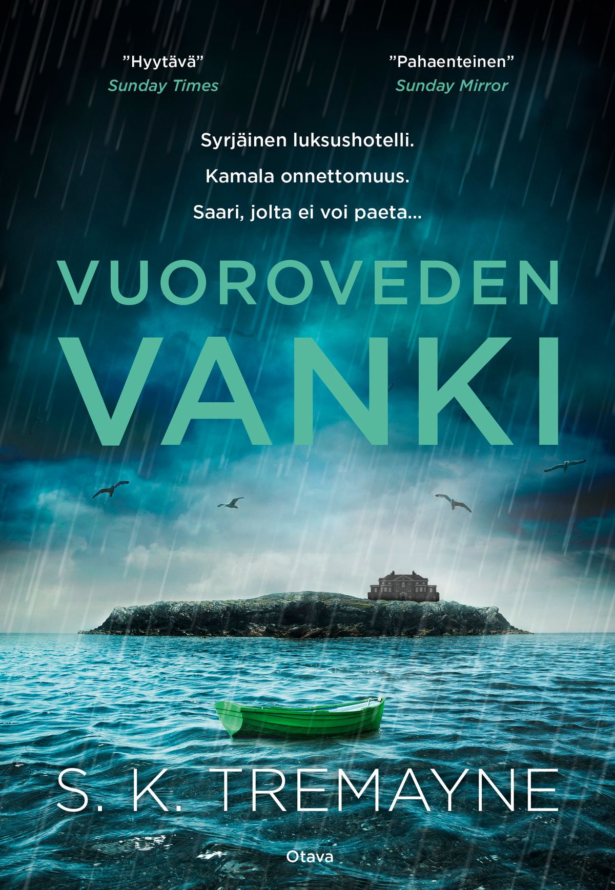Kirjailijan S. K. Tremayne käytetty kirja Vuoroveden vanki