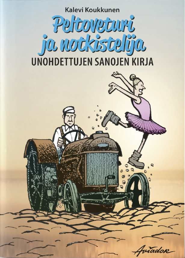 Kalevi Koukkunen : Peltoveturi ja notkistelija