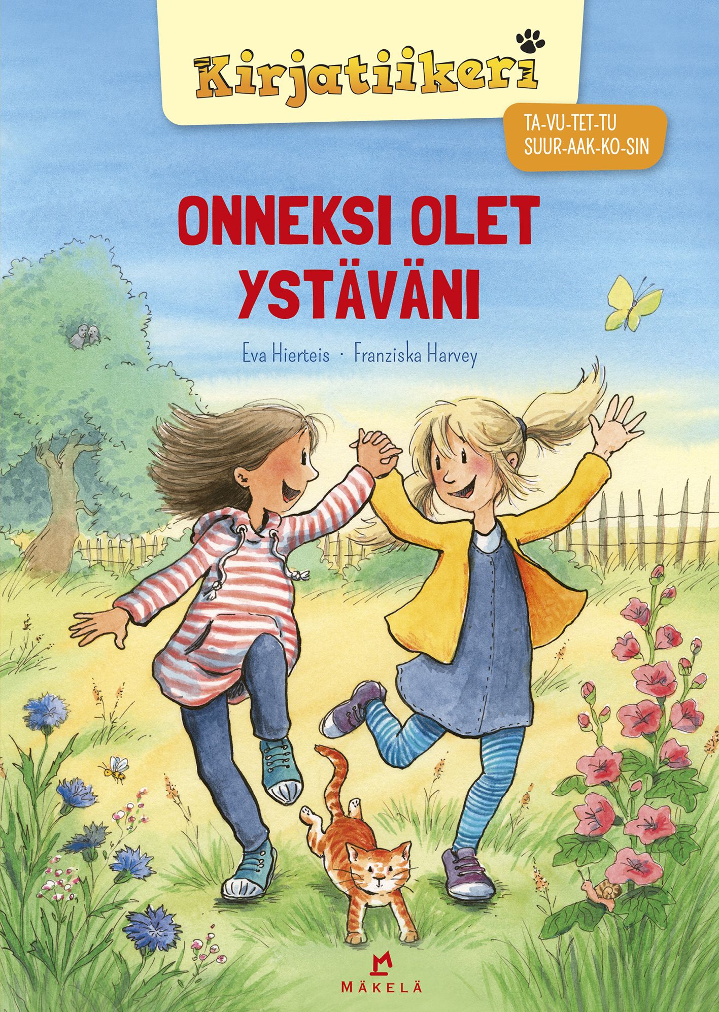 Eva Hierteis : Onneksi olet ystäväni