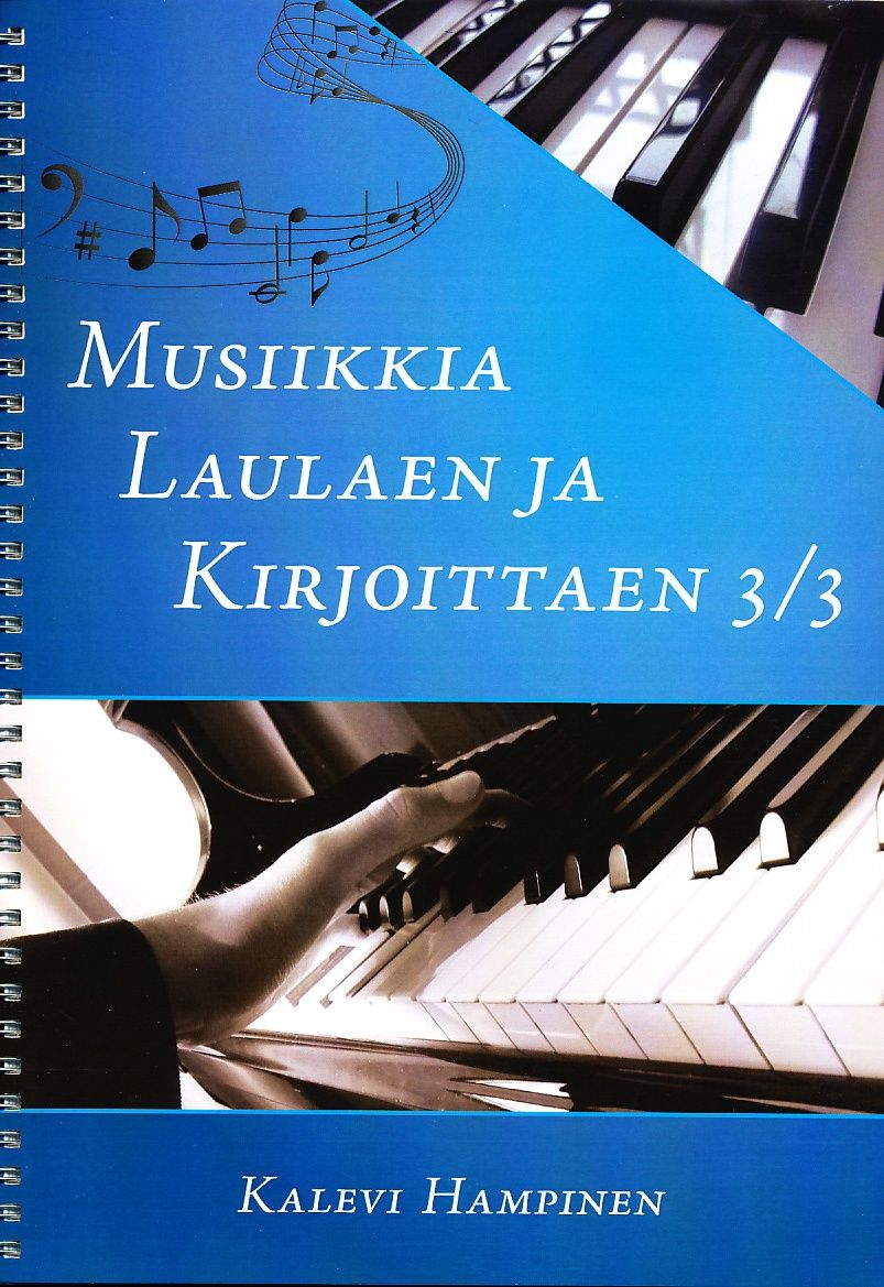 Kalevi Hampinen : Musiikkia laulaen ja kirjoittaen 3