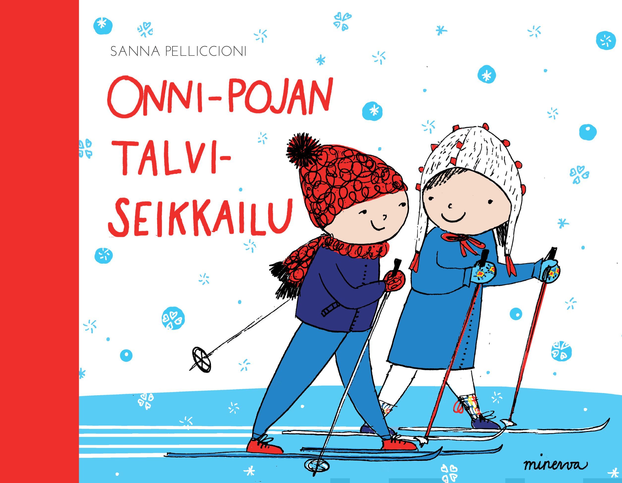 Kirjailijan Sanna Pelliccioni käytetty kirja Onni-pojan talviseikkailu