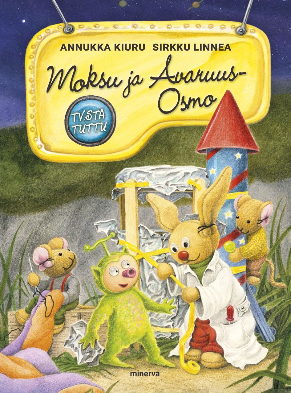 Annukka Kiuru : Moksu ja Avaruus-Osmo