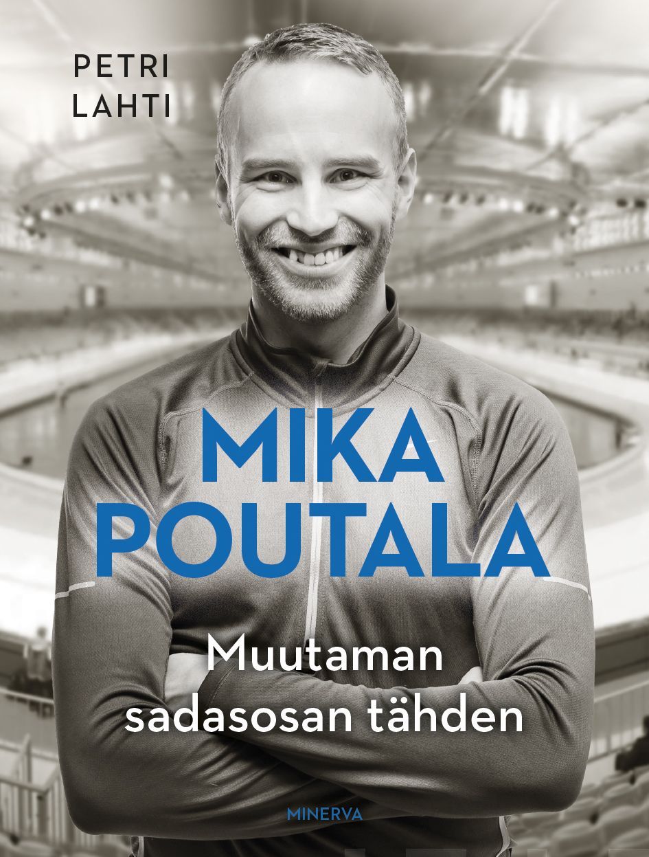 Kirjailijan Petri Lahti uusi kirja Mika Poutala : muutaman sadasosan tähden (UUSI)