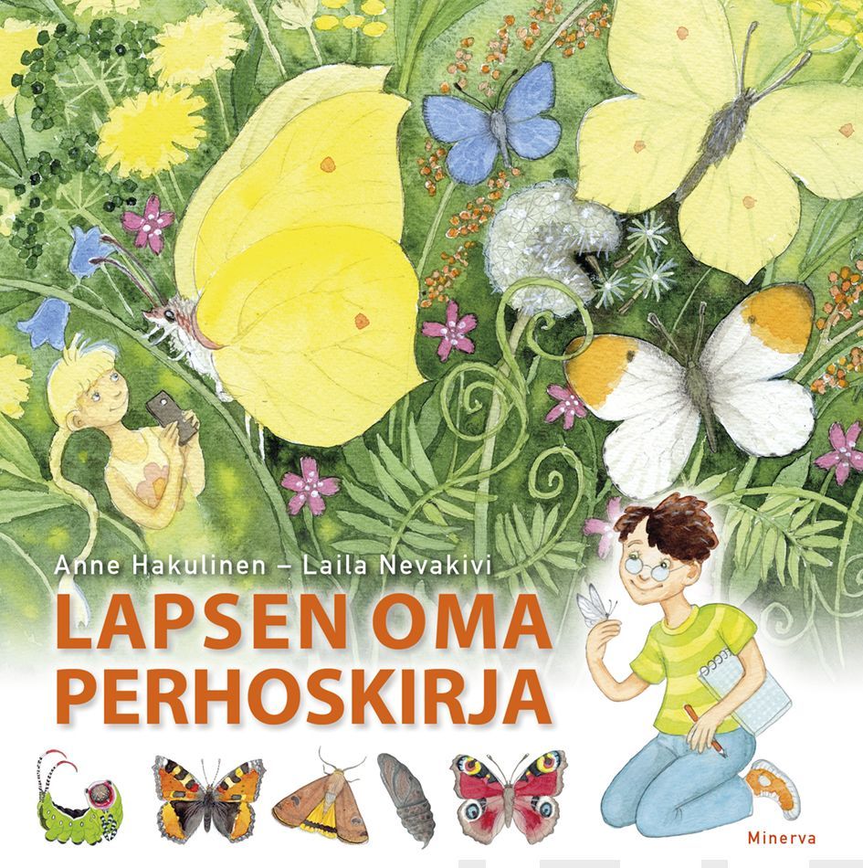 Anne Hakulinen : Lapsen oma perhoskirja