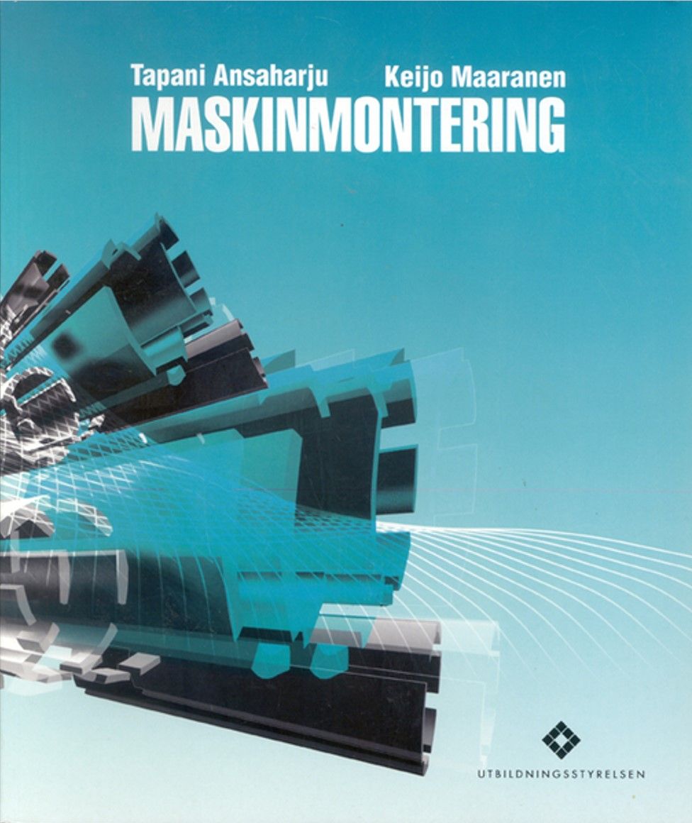 Tapani Ansaharju & Keijo Maaranen : Maskinmontering