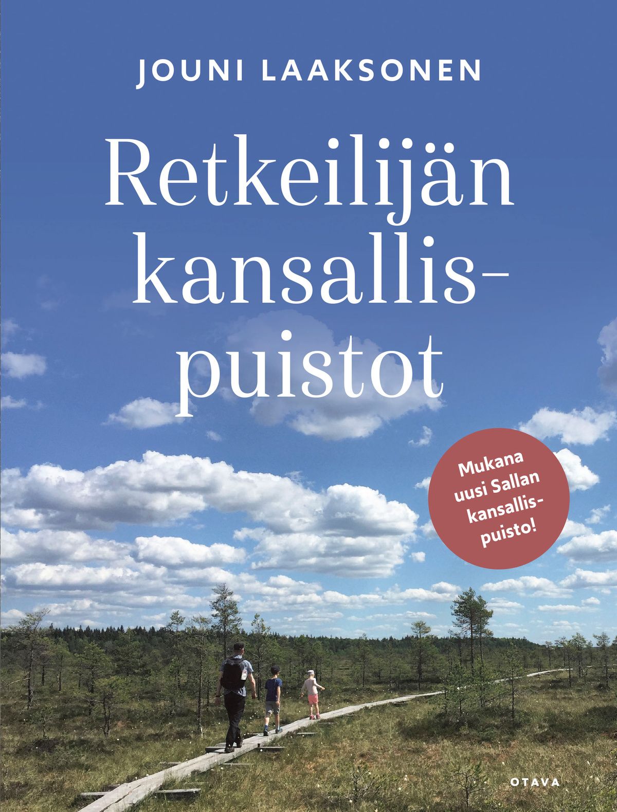Kirjailijan Jouni Laaksonen käytetty kirja Retkeilijän kansallispuistot