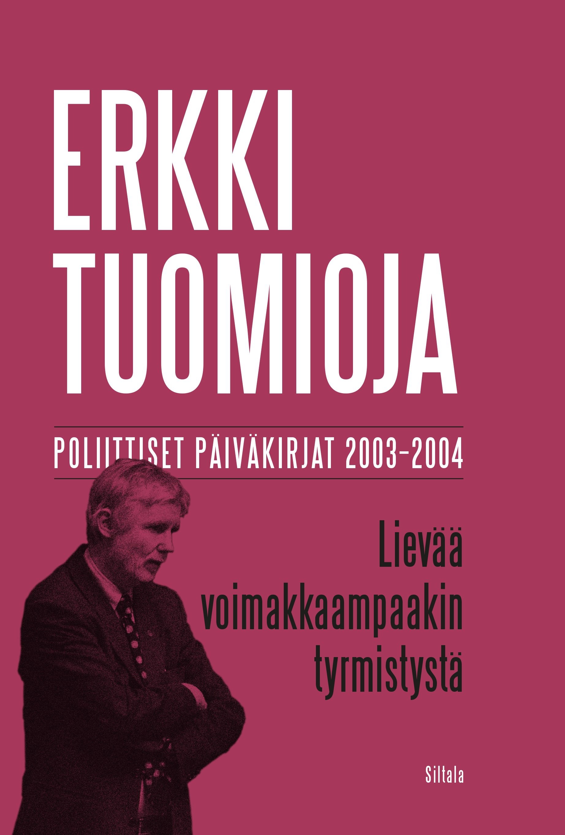 Erkki Tuomioja : Lievää voimakkaampaakin tyrmistystä