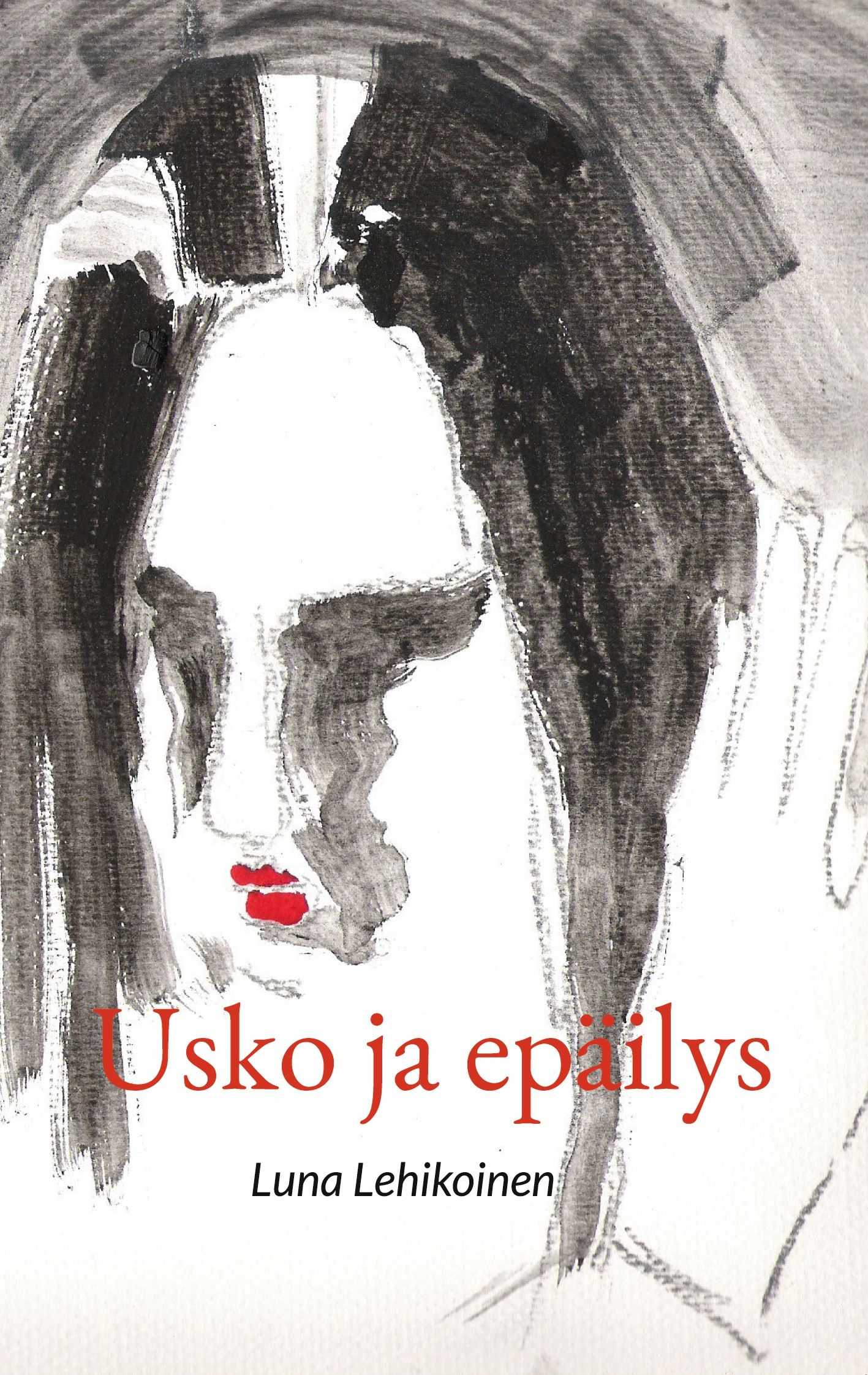Luna Lehikoinen : Usko ja epäilys