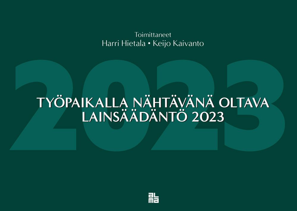 Työpaikalla nähtävänä oltava lainsäädäntö 2023