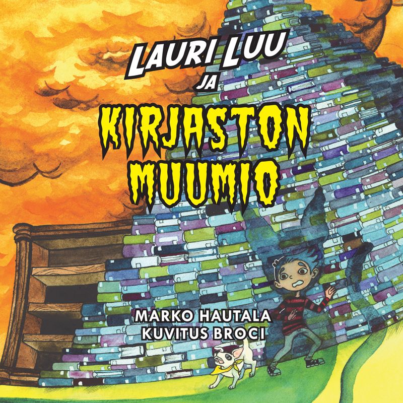 Marko Hautala : Lauri Luu ja kirjaston muumio