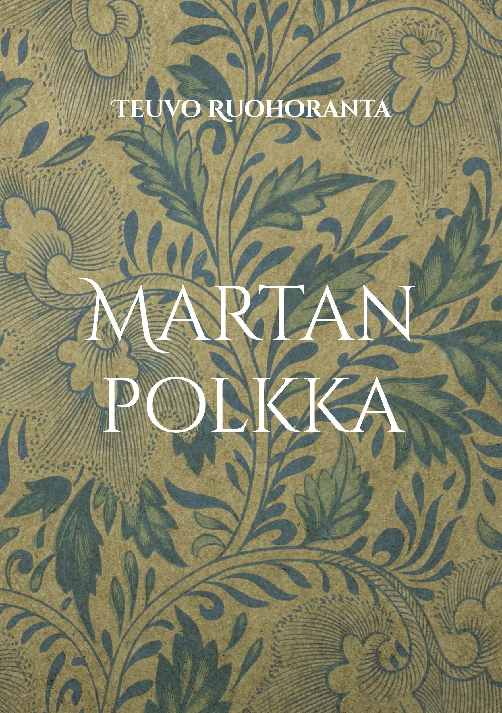 Teuvo Ruohoranta : Martan polkka