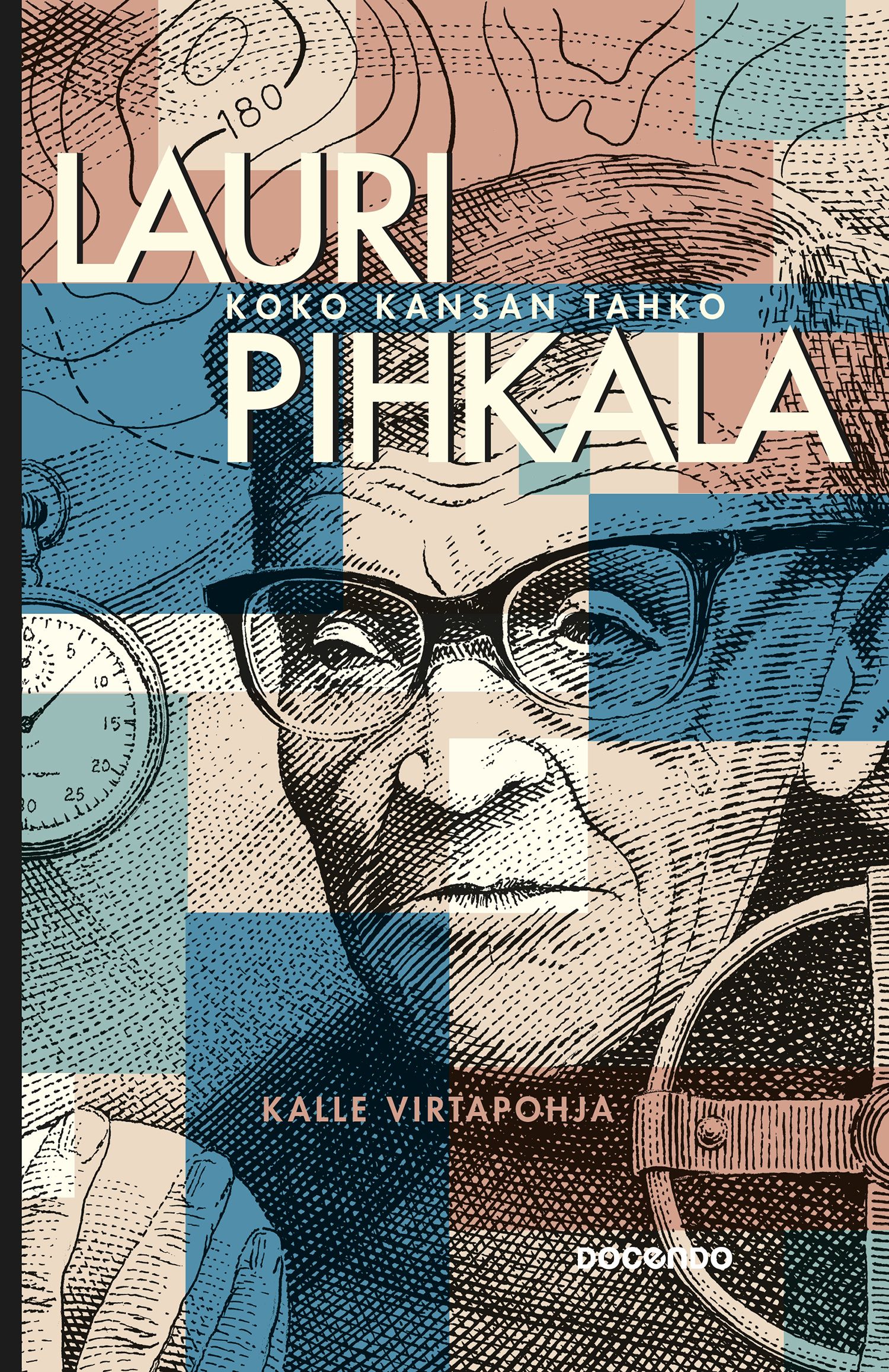 Kirjailijan Kalle Virtapohja uusi kirja Lauri Pihkala : koko kansan Tahko (UUSI)