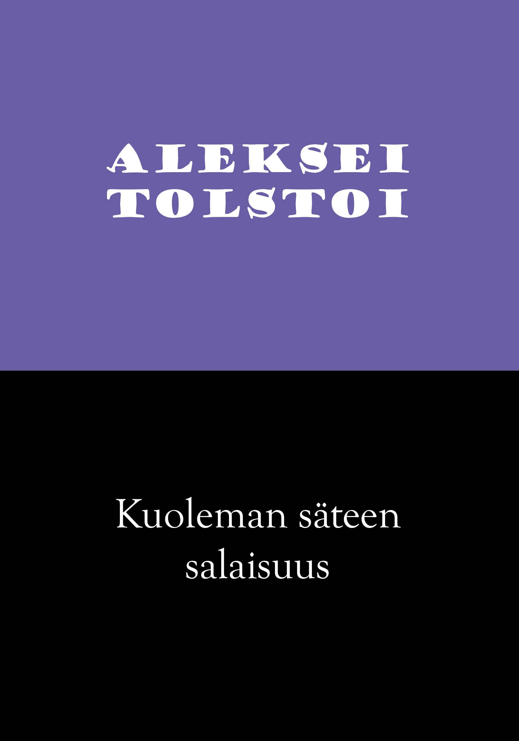 Kirjailijan Aleksei Nikolajevits Tolstoi käytetty teos Kuoleman säteen salaisuus