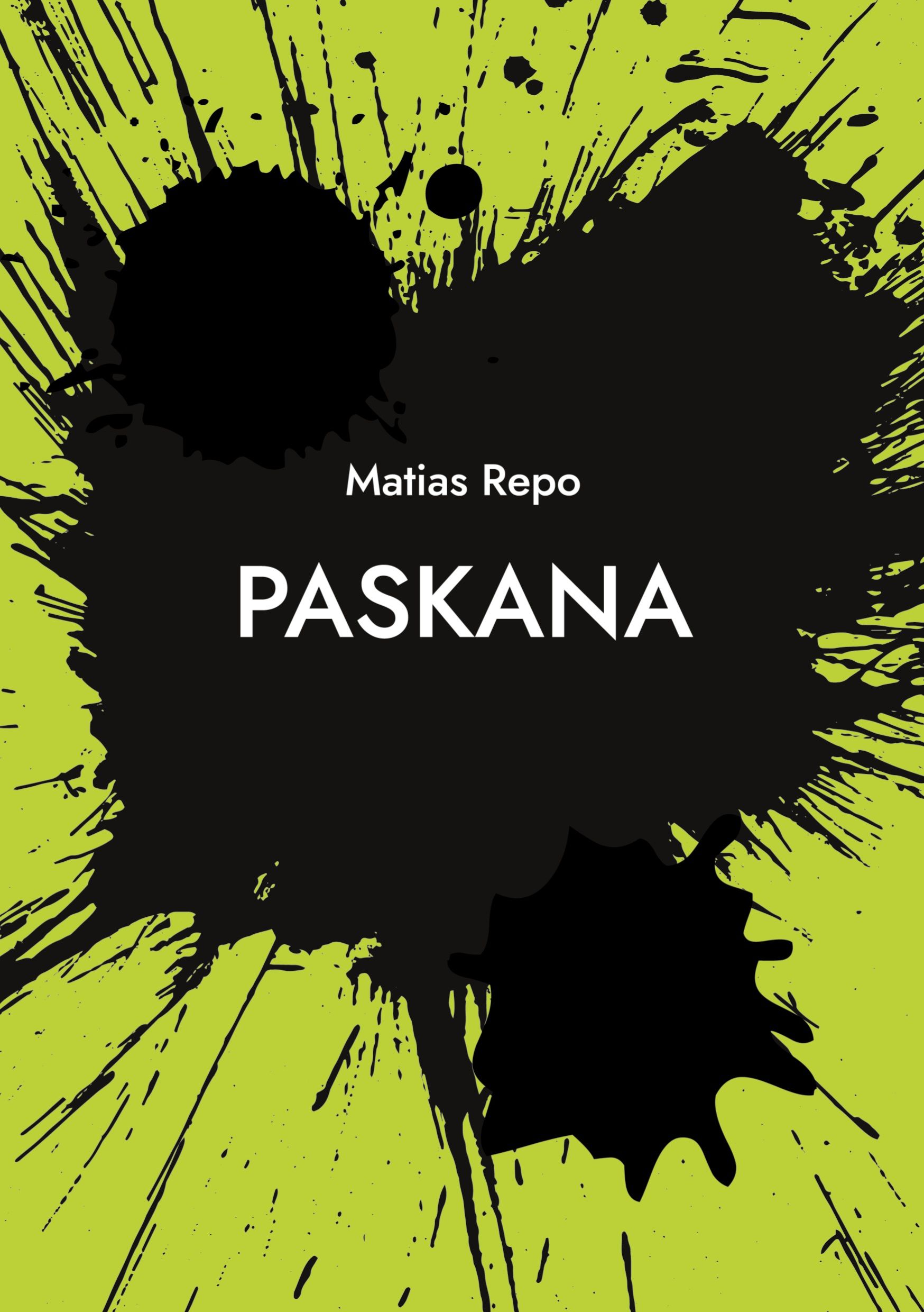 Matias Repo : Paskana