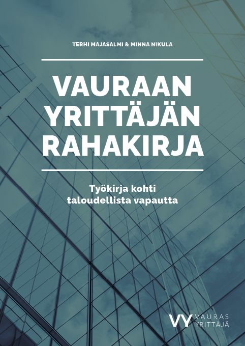 Terhi Majasalmi & Minna Nikula : Vauraan Yrittäjän Rahakirja