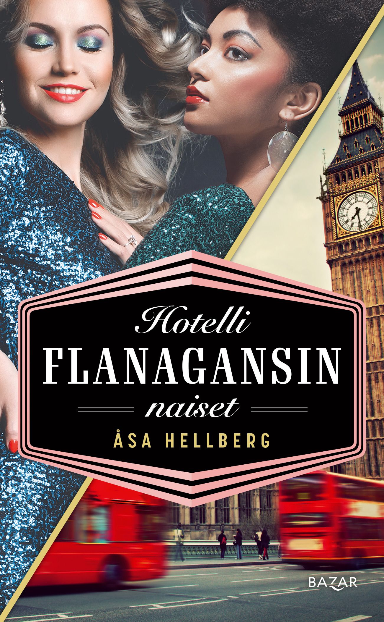 Kirjailijan Åsa Hellberg uusi kirja Hotelli Flanagansin naiset (UUDENVEROINEN)