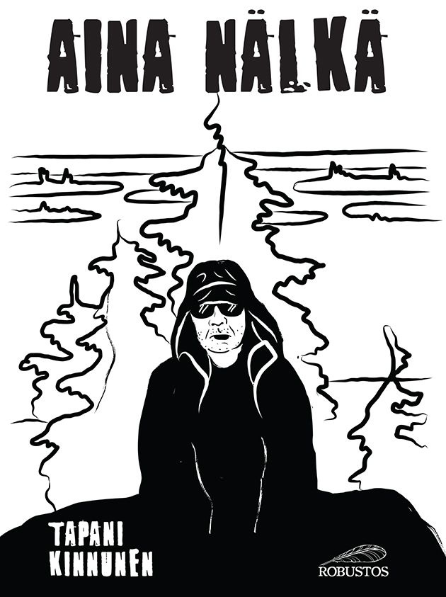 Tapani Kinnunen : Aina nälkä