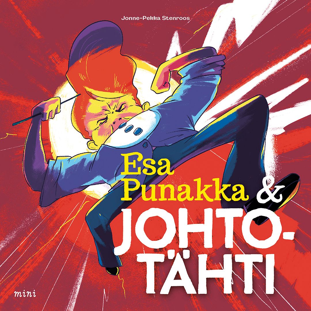 Jonne-Pekka Stenroos : Esa Punakka & Johtotähti