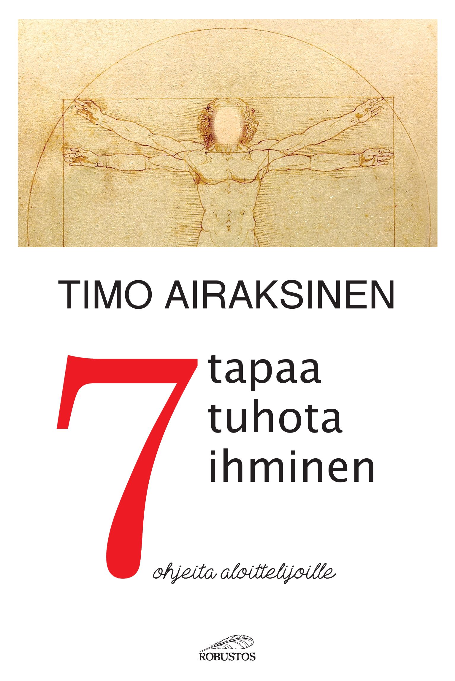 Timo Airaksinen : 7 tapaa tuhota ihminen