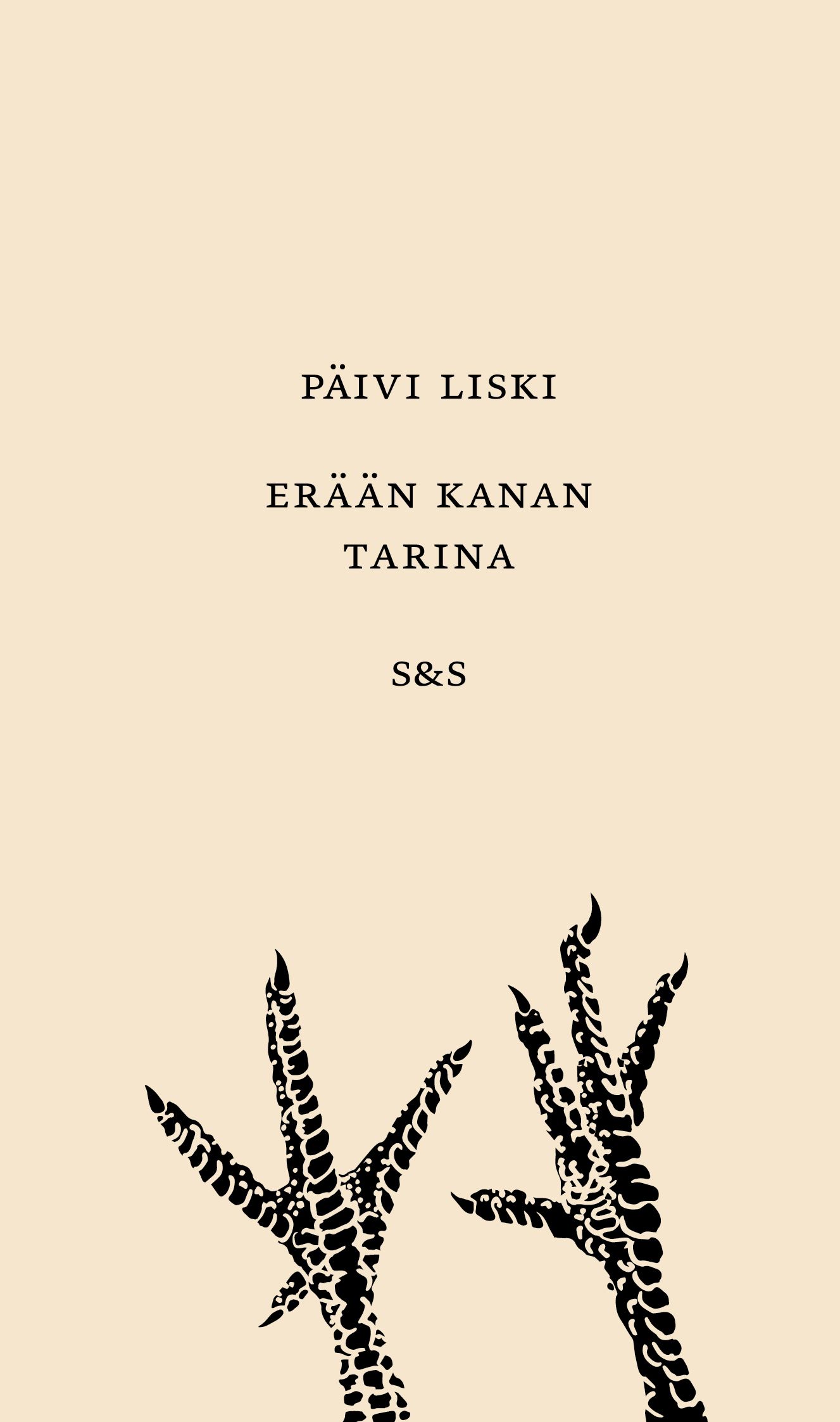 Kirjailijan Päivi Liski uusi kirja Erään kanan tarina (UUSI)