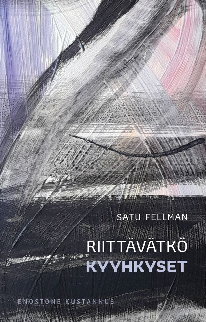 Satu Fellman : Riittävätkö kyyhkyset