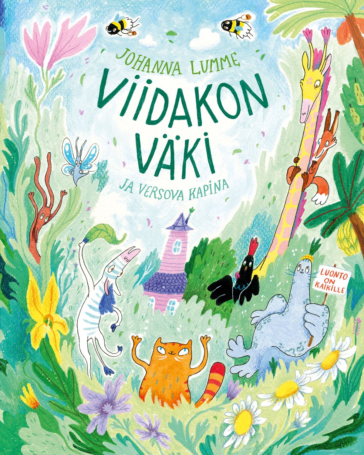 Johanna Lumme : Viidakon väki ja versova kapina